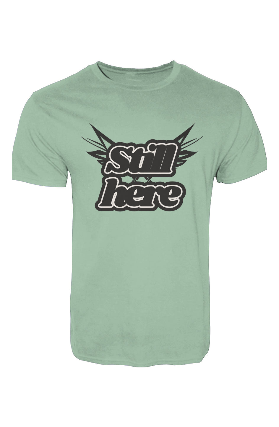 Still Here Unisex T-Shirt
